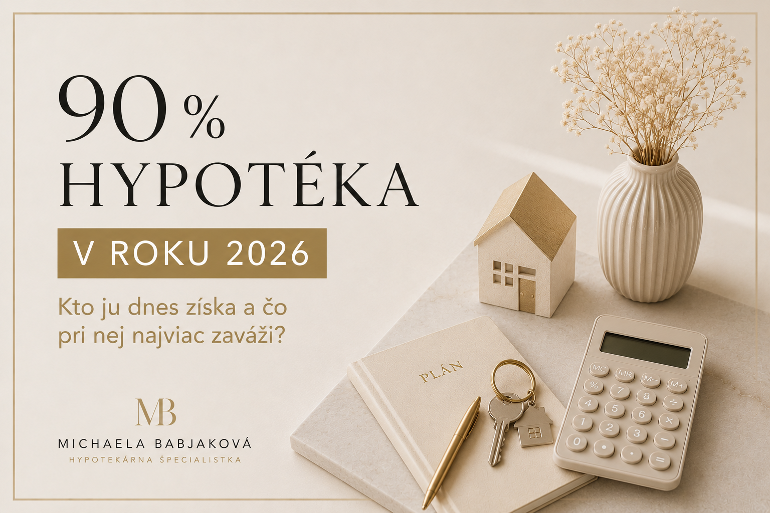 90 % hypotéka v roku 2026: podmienky a kto ju dnes získa 90-hypoteka-2026.jpg