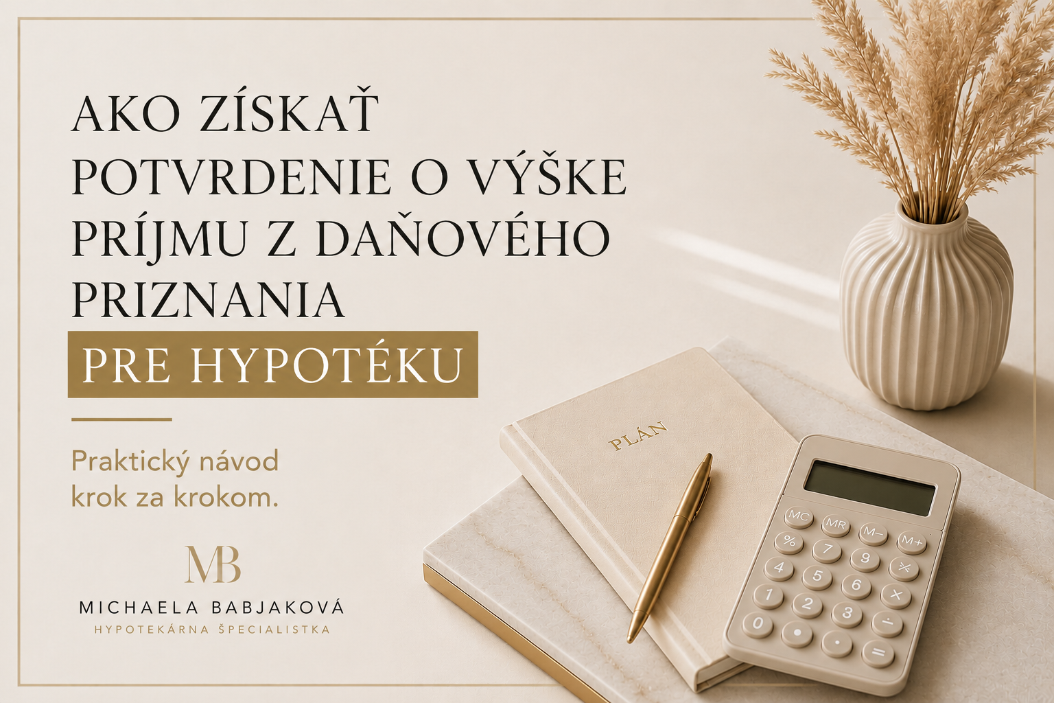 Ako získať potvrdenie o výške príjmu z daňového priznania pre hypotéku /potvrdenie-o-vyske-prijmu-hypoteka/